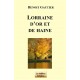 Lorraine d'or et de haine