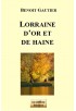 Lorraine d'or et de haine