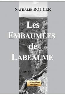 Les Embaumées de Labeaume