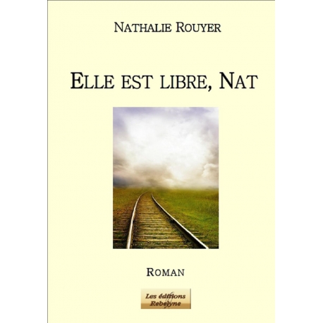 Elle est libre, Nat