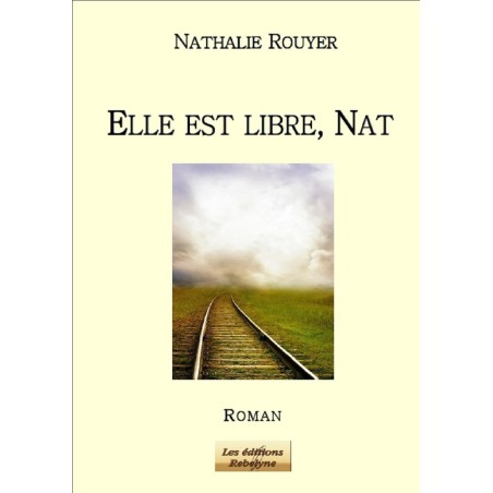 Elle est libre, Nat