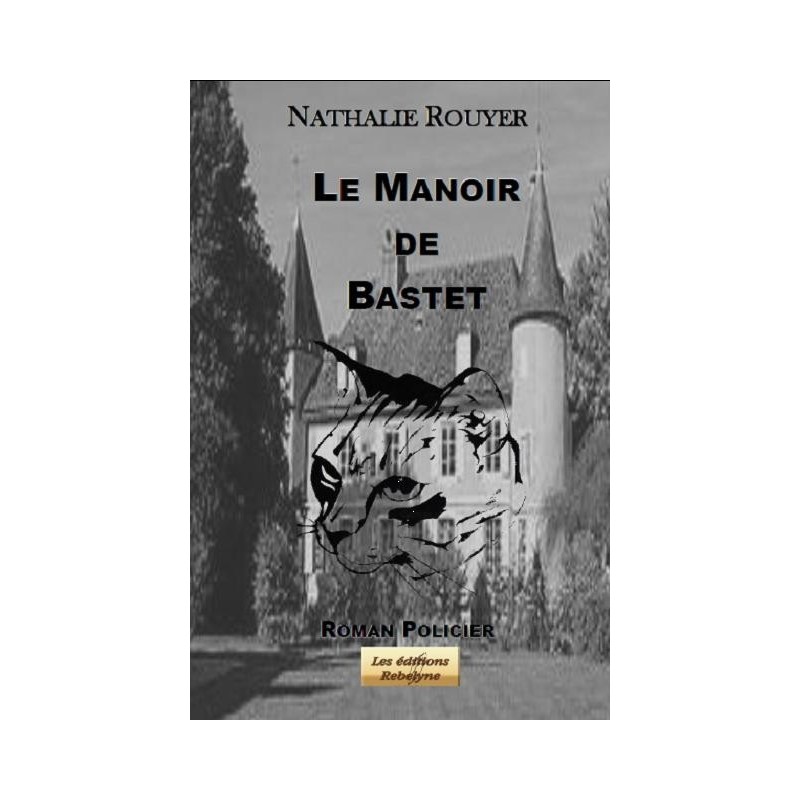 Le manoir de Bastet