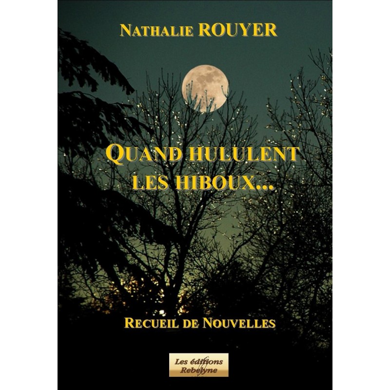 Quand hululent les hiboux