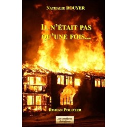 IL N'ETAIT PAS QU'UNE FOIS