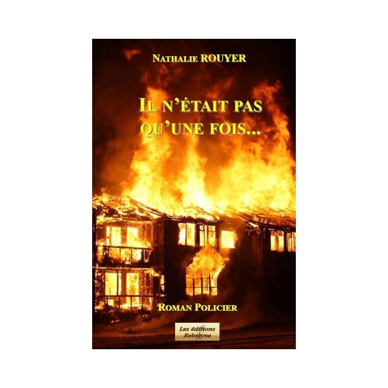 IL N'ETAIT PAS QU'UNE FOIS