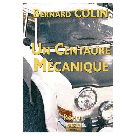 Le centaure mécanique